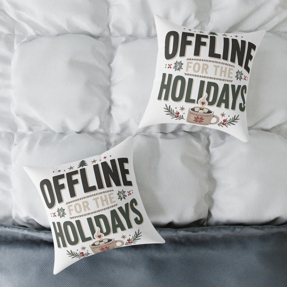 Christmas Offline for the Holidays Square Pillow — Cozy Christmas Decor Cushion