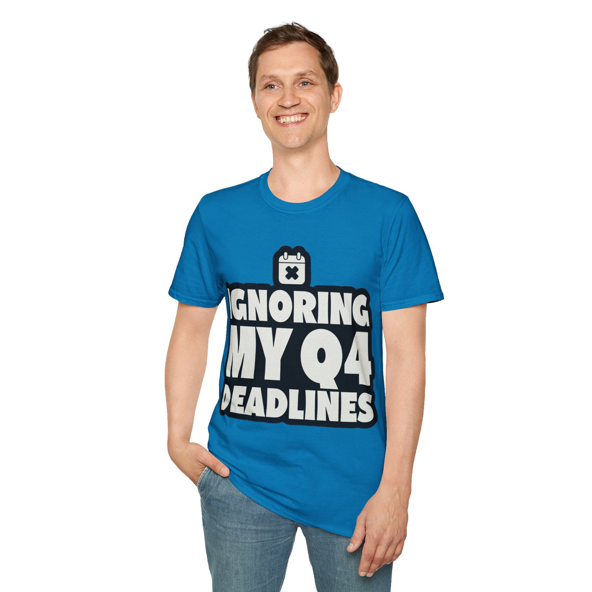 T-Shirt — Ignoring My 04 Deadline Graphic Tee - Trending Now - August 2026