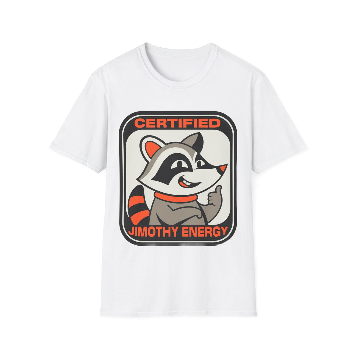 Certified Timothy Energies T-Shirt — Retro Raccoon Graphic Tee - Trending Now - August 2026