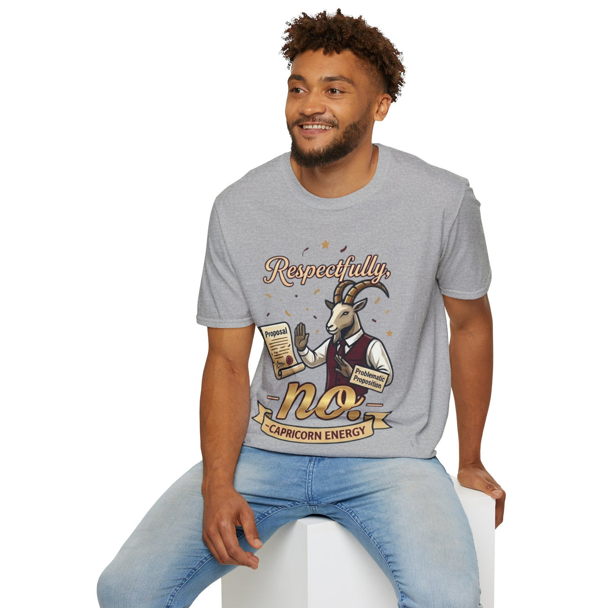 T-Shirt — "Respectfully, No" Capricorn Goat Proposal Funny Zodiac Tee