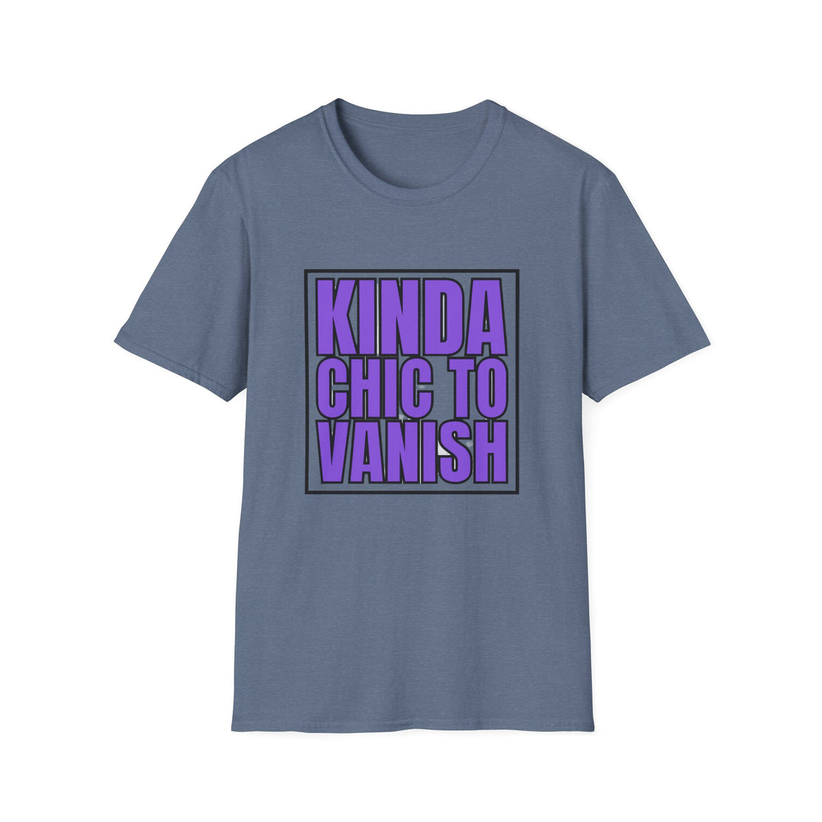 Kinda Chic to Vanish T-Shirt — Bold Purple Graphic Tee - Trending Now - August 2026