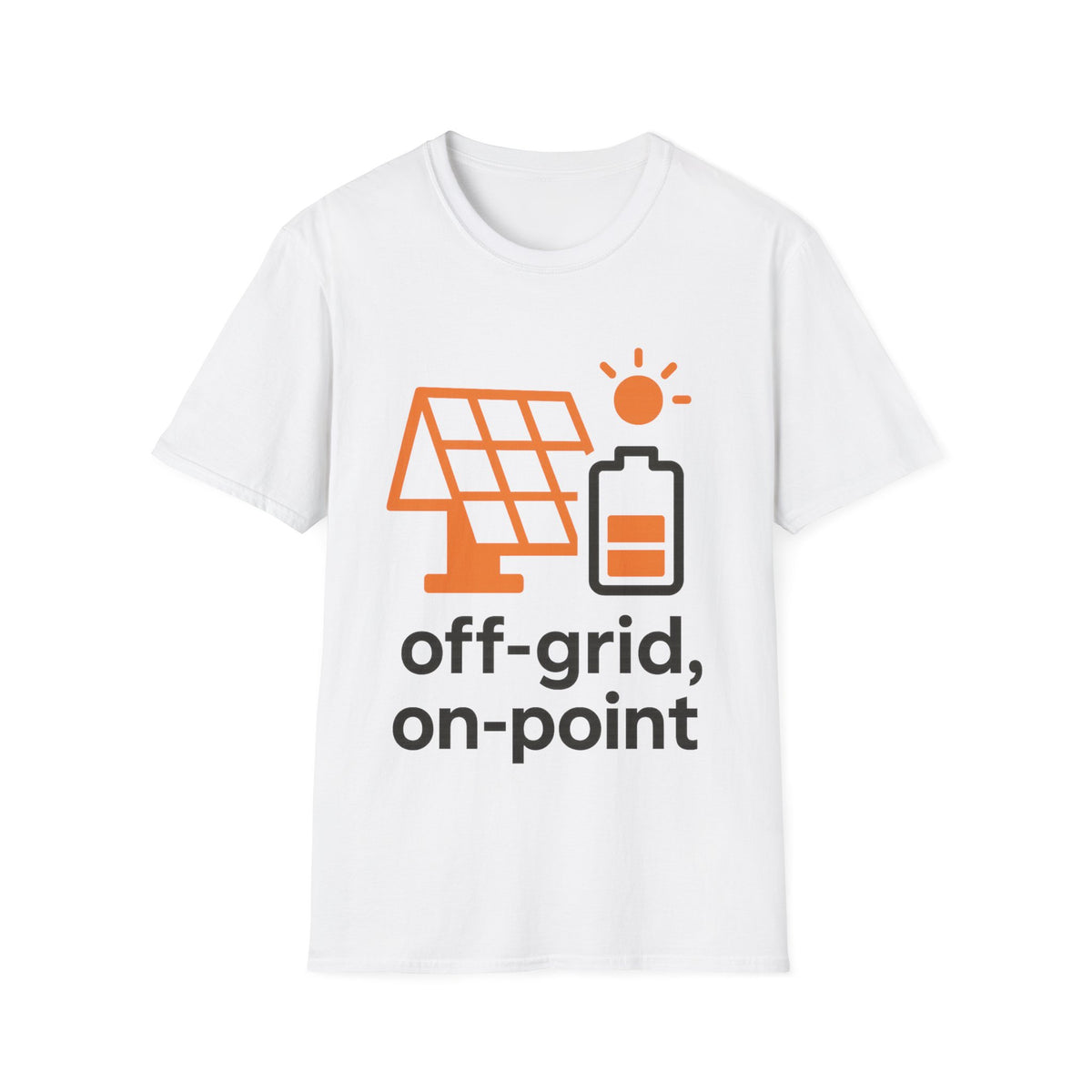 "Off-Grid, On-Point" Solar Power Graphic Tee - Sustainable Green Energy Eco White T-Shirt - Trending Now - September 2026