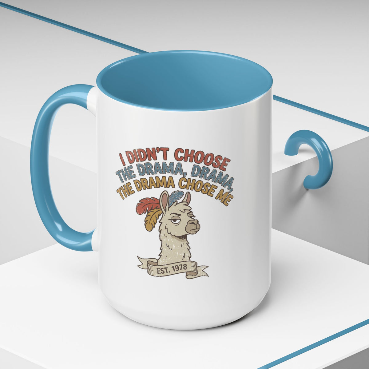 Funny And Witty "The Drama Chose Me" Accent Coffee Mug (11, 15oz)