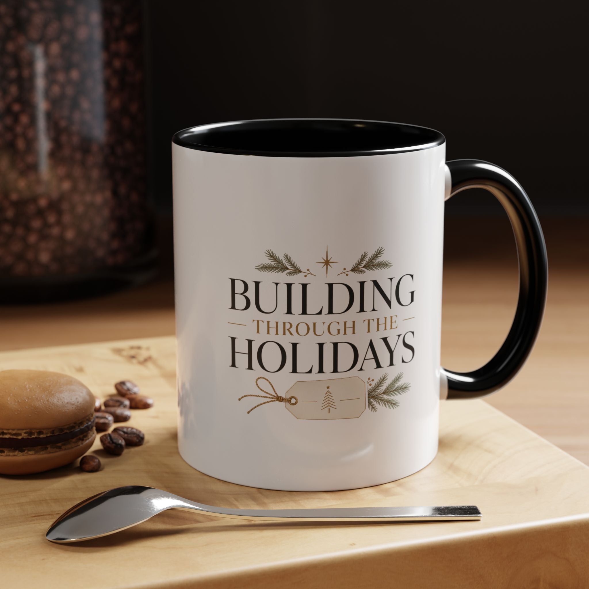 Christmas Holiday Coffee Mug — "Building Through the Holidays" Accent Ceramic Mug