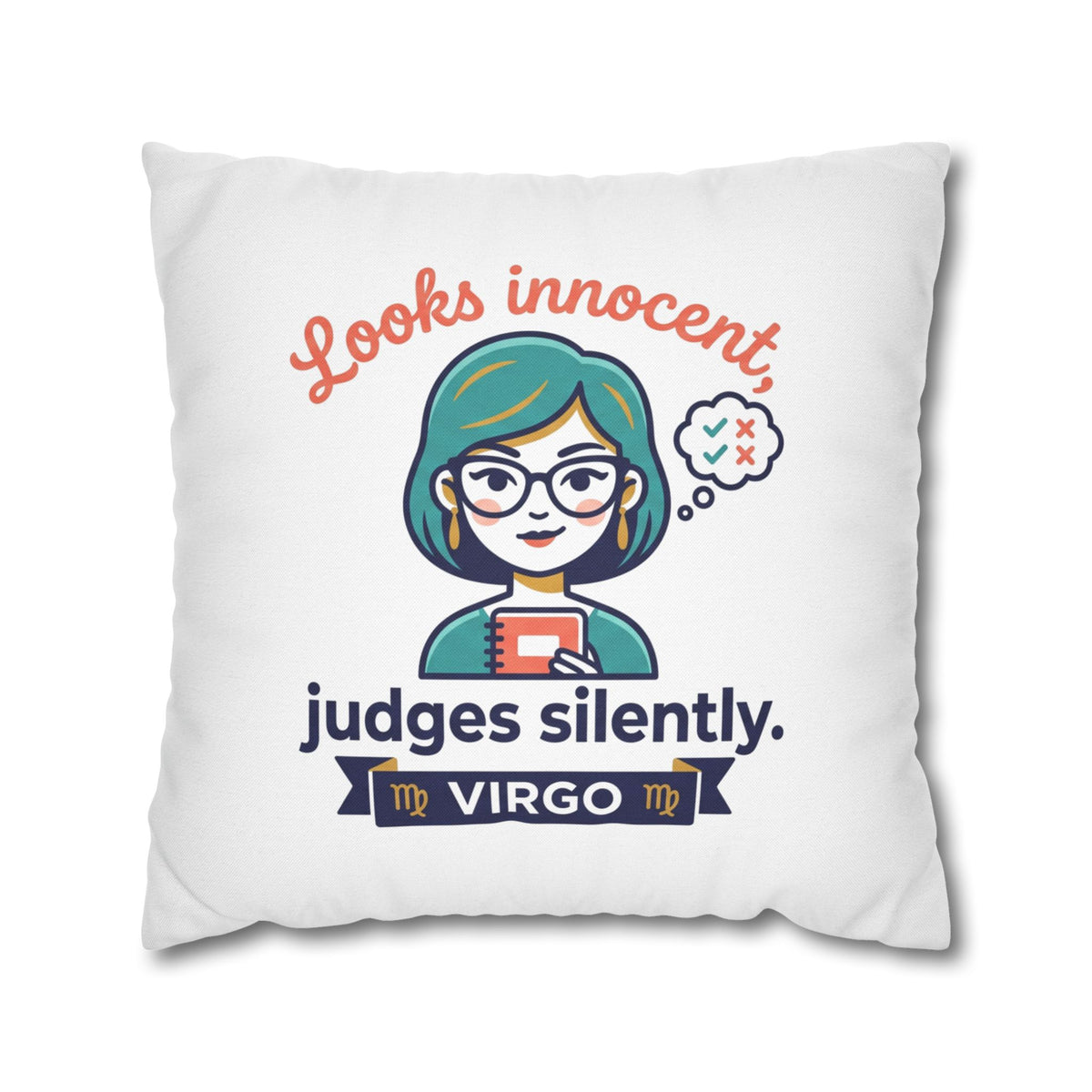 Virgo Pillowcase — "Looks Innocent, Judges Silently" Horoscope Decorative Pillow