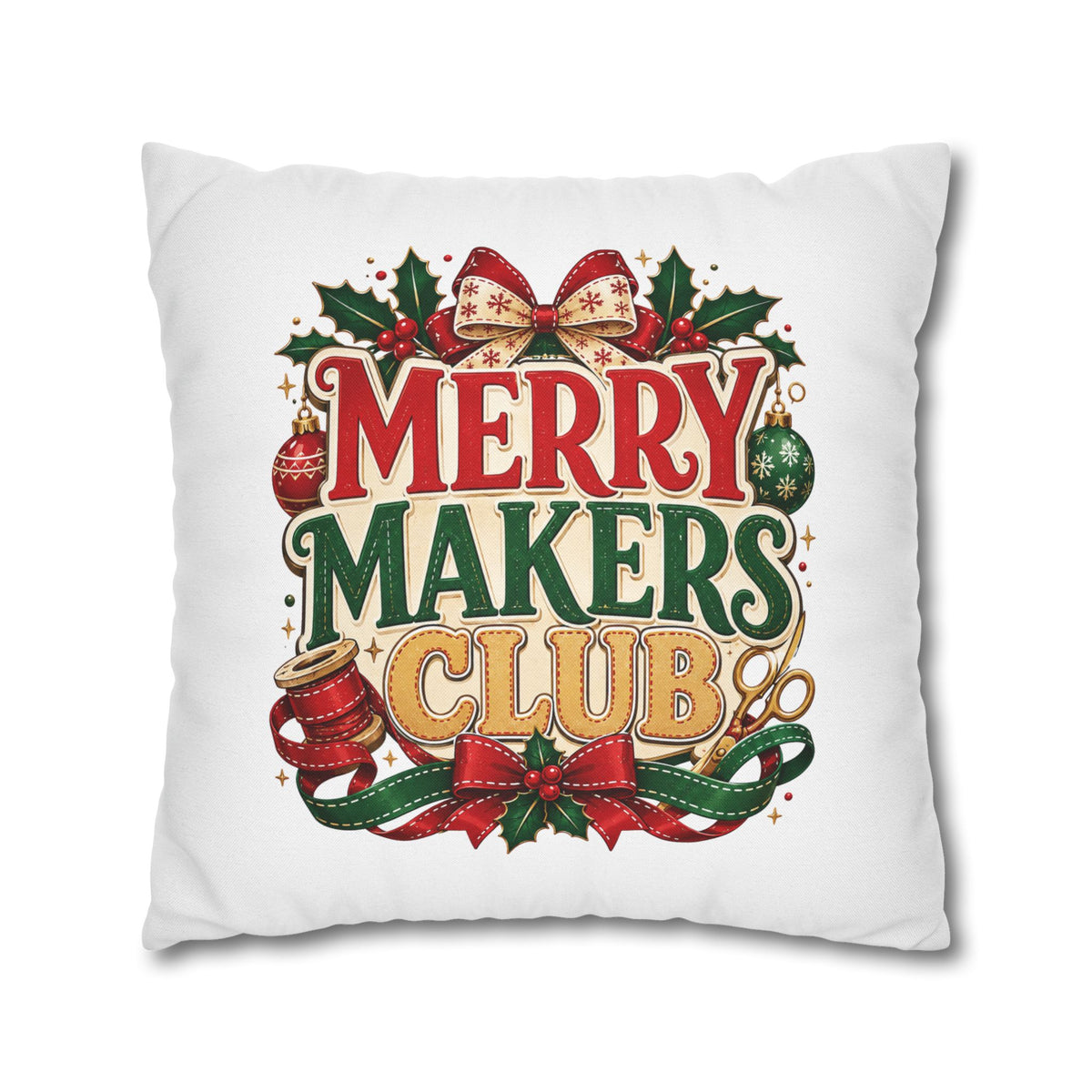 Christmas Merry Makers Club Holiday Pillowcase