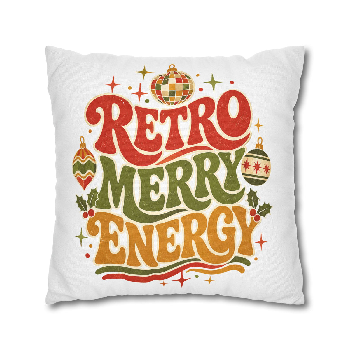 Retro Merry Energy Holiday Pillowcase Modern Day Christmas