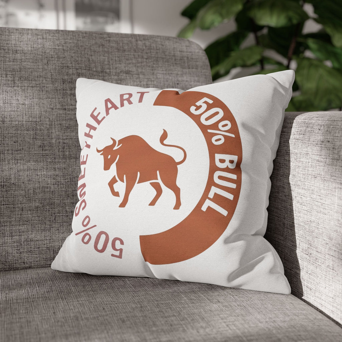 Taurus '50% Bull / 50% Sweetheart' Throw Pillowcase