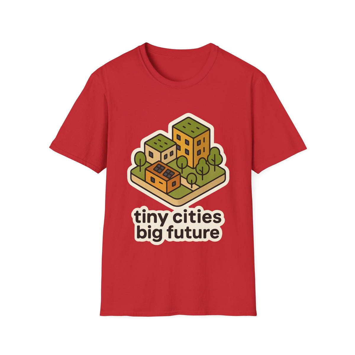 Tiny Cities Big Future T-Shirt — Eco Urbanism Graphic Tee - Trending Now - September 2026