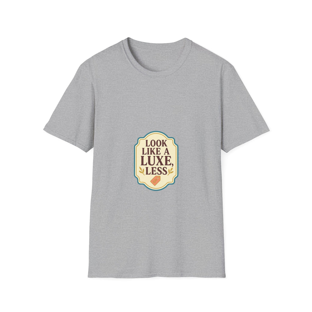 T-Shirt — "Look Like a Luxe Less" Retro Badge Graphic Tee - Trending Now - October 2026