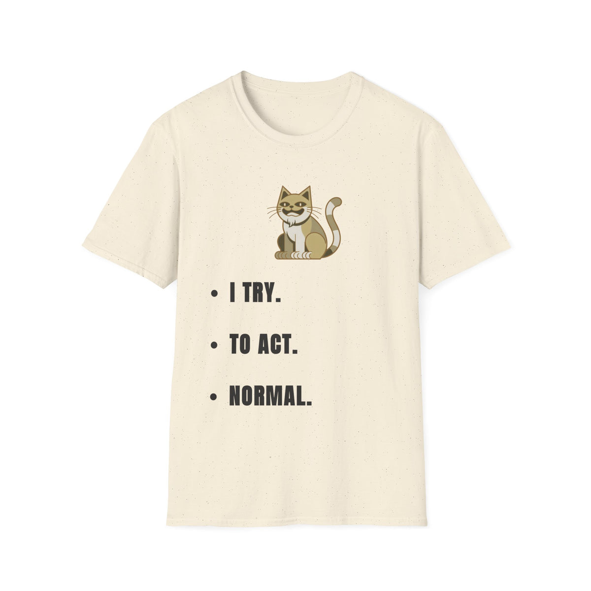 I Try Cat T-Shirt — Cute Cat Illustration Tee with "I Try." Text - Trending Now - September 2026