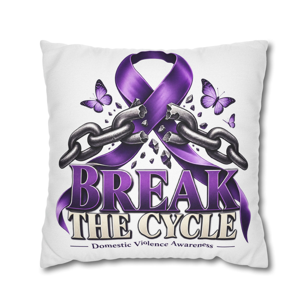 Break the Cycle Domestic Violence Awareness Pillow