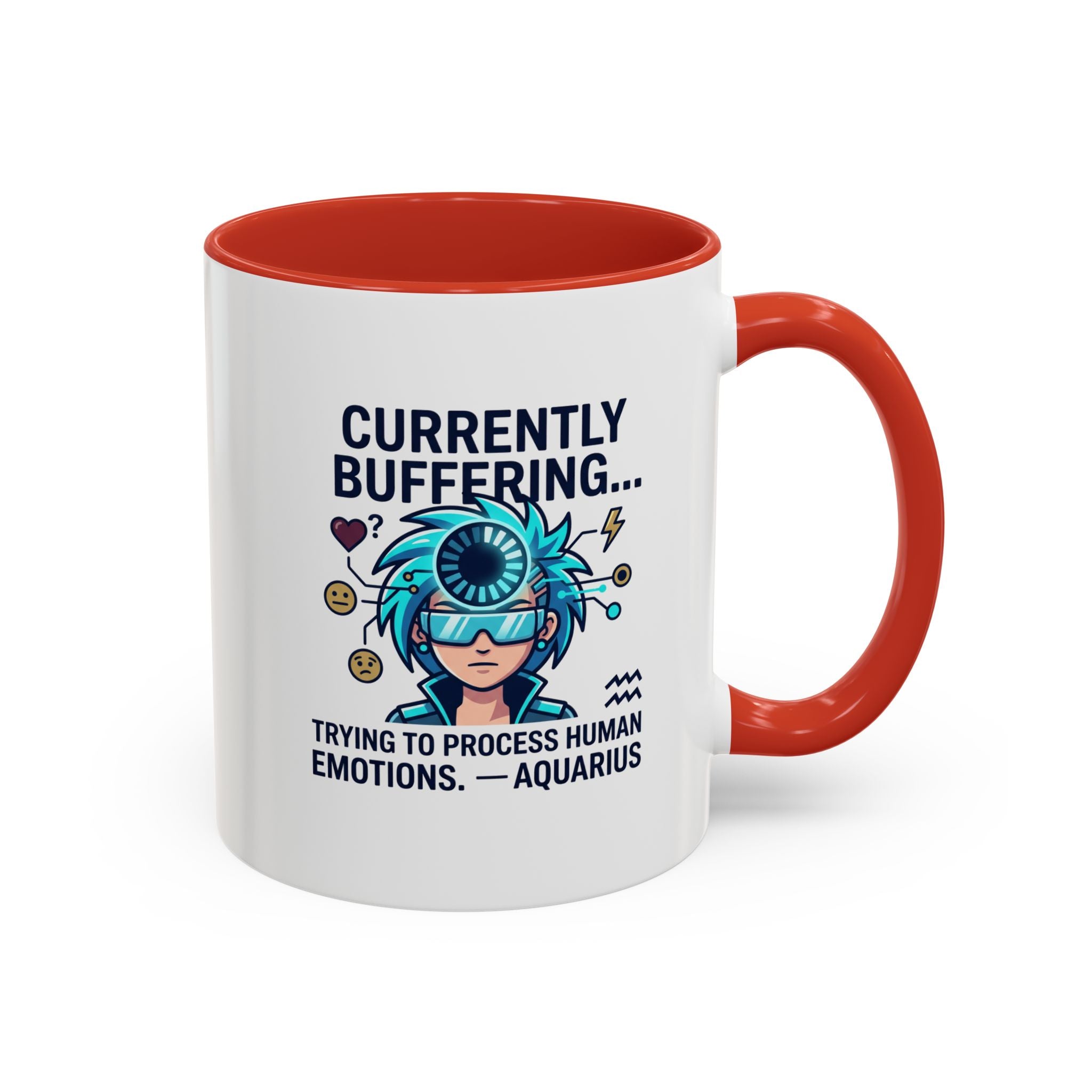 Aquarius Coffee Mug — "Currently Buffering... Trying to Process Human Emotions" Accent Ceramic Mug