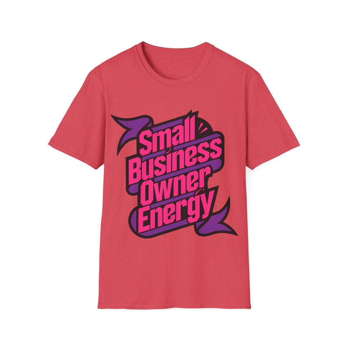 Small Business Owner Energy T-Shirt - Trending Now - August 2026