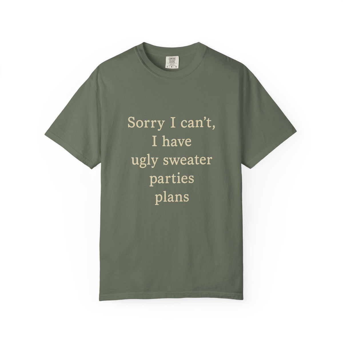 Funny Holiday Party Tee — "Sorry I can't, I have ugly sweater parties plans" T-Shirt - Trending Now - October 2026