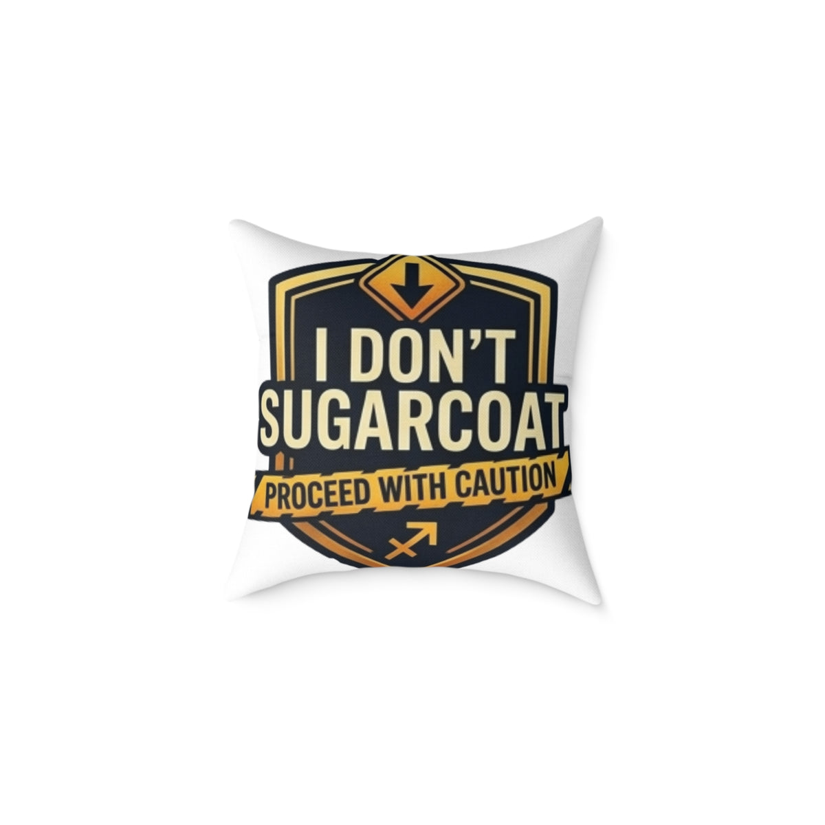 Sagittarius Zodiac I Don't Sugarcoat Process With Caution Square Poly Canvas Pillow