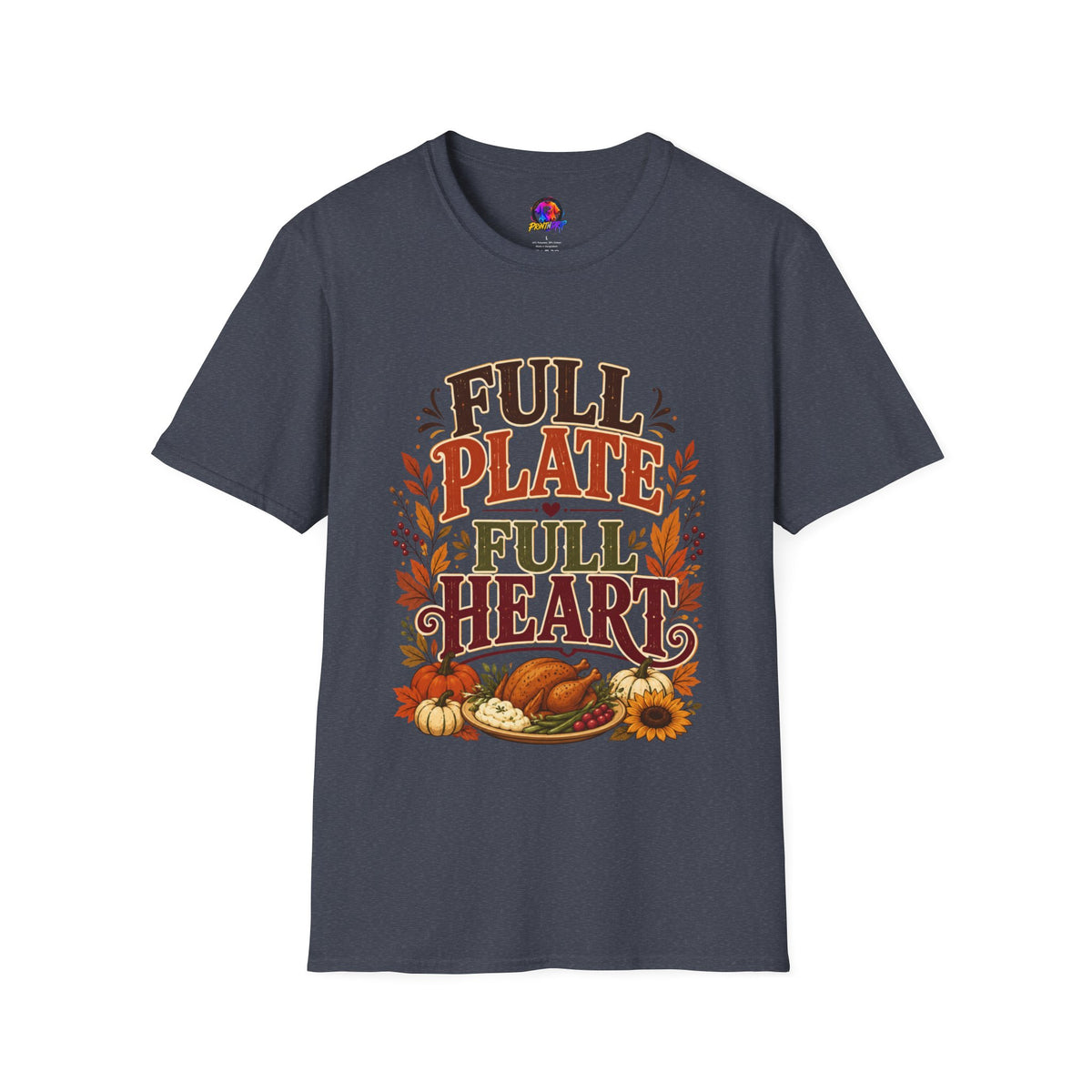 Thanksgiving T-Shirt - "Full Plate Full Heart" Fall Harvest Tee