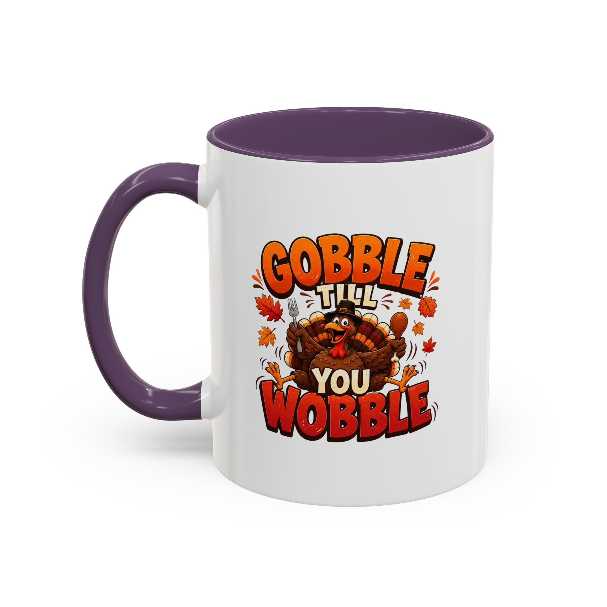 Thanksgiving Mug Gobble ’Til You Wobble Thanksgiving Coffee Mug