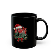 Mama Claus Christmas Mug — Festive Holiday Coffee Cup