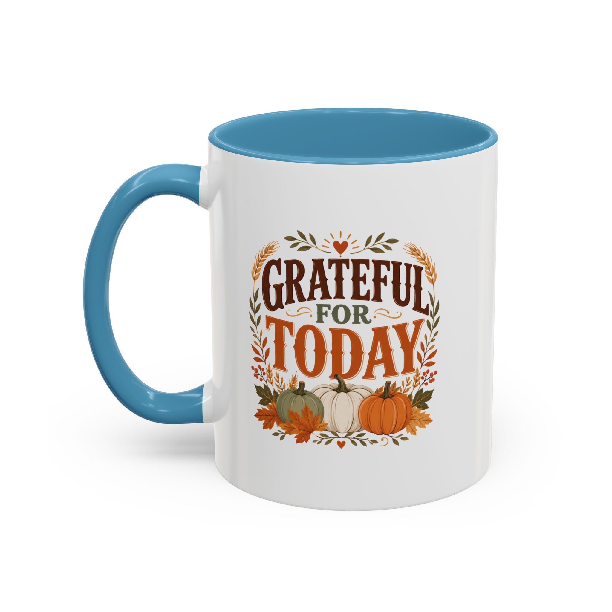Thanksgiving Mug Grateful For Today Coffee Mug — Thanksgiving Pumpkin Fall Ceramic Accent Mug