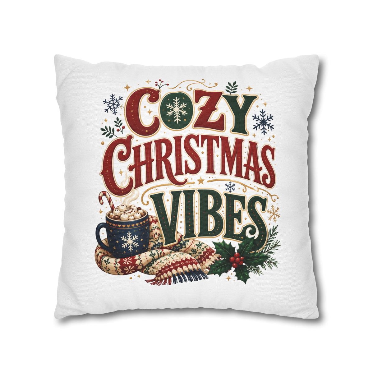 Christmas Pillowcase - "Cozy Christmas Vibes" Holiday Decorative Throw Pillowcase