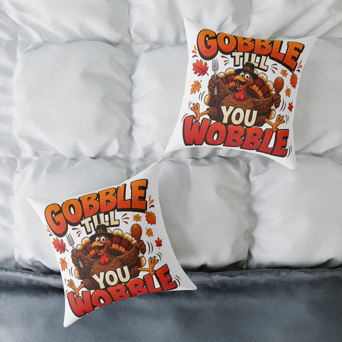 Thanksgiving Pillow — "Gobble Till You Wobble" Turkey Decorative Throw Pillow