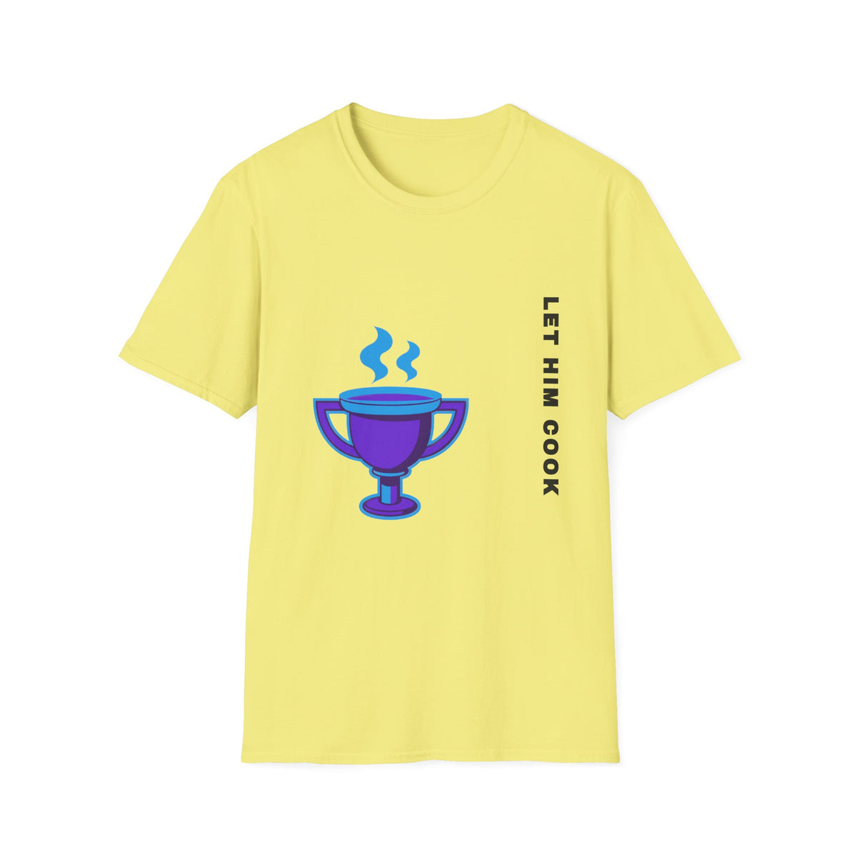 Trophy Mug T‑Shirt — "Let Him Cook" Funny Chef Pride Tee - Trending Now - September 2026