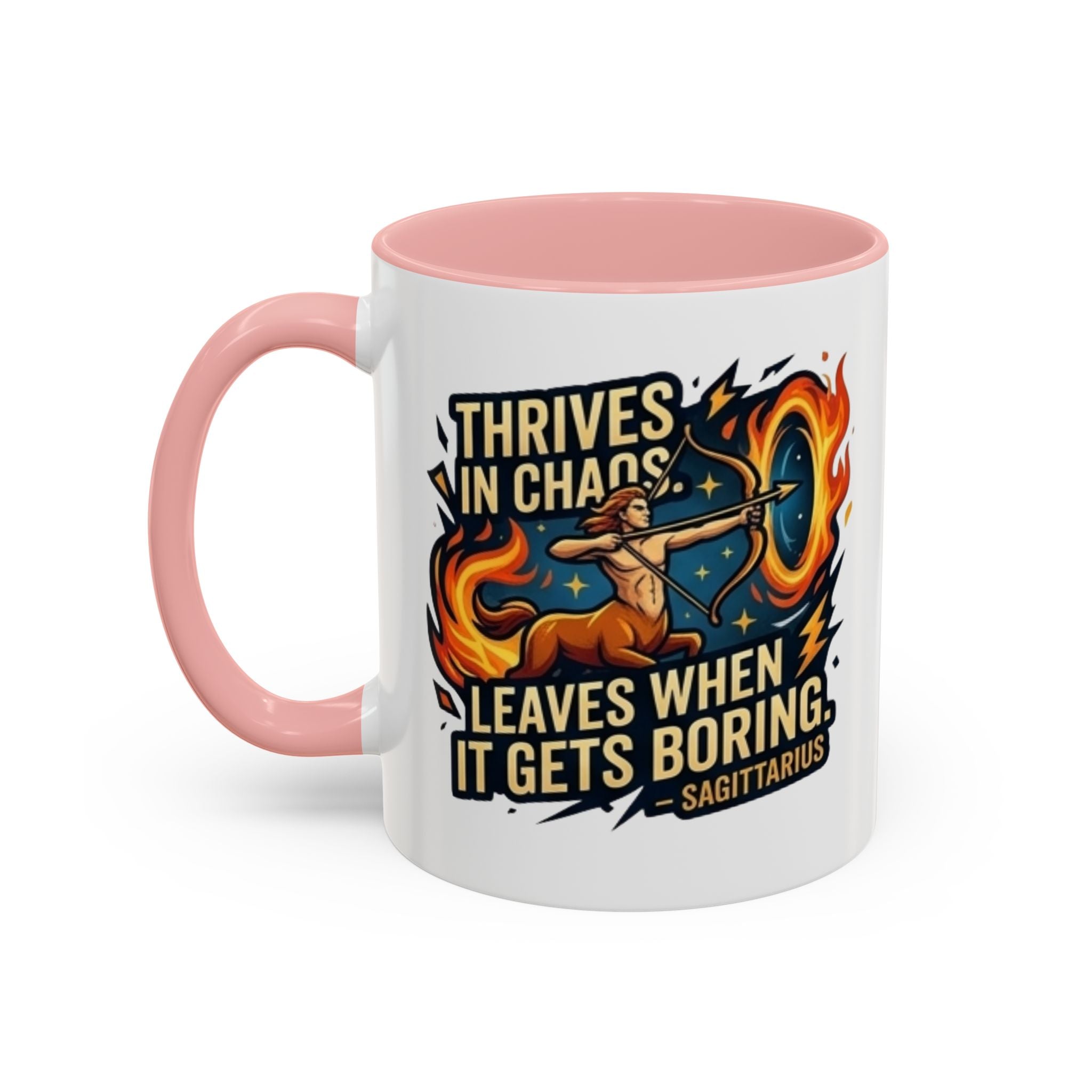 Sagittarius Coffee Mug – "Thrives in Chaos, Leaves When It Gets Boring" Accent Mug