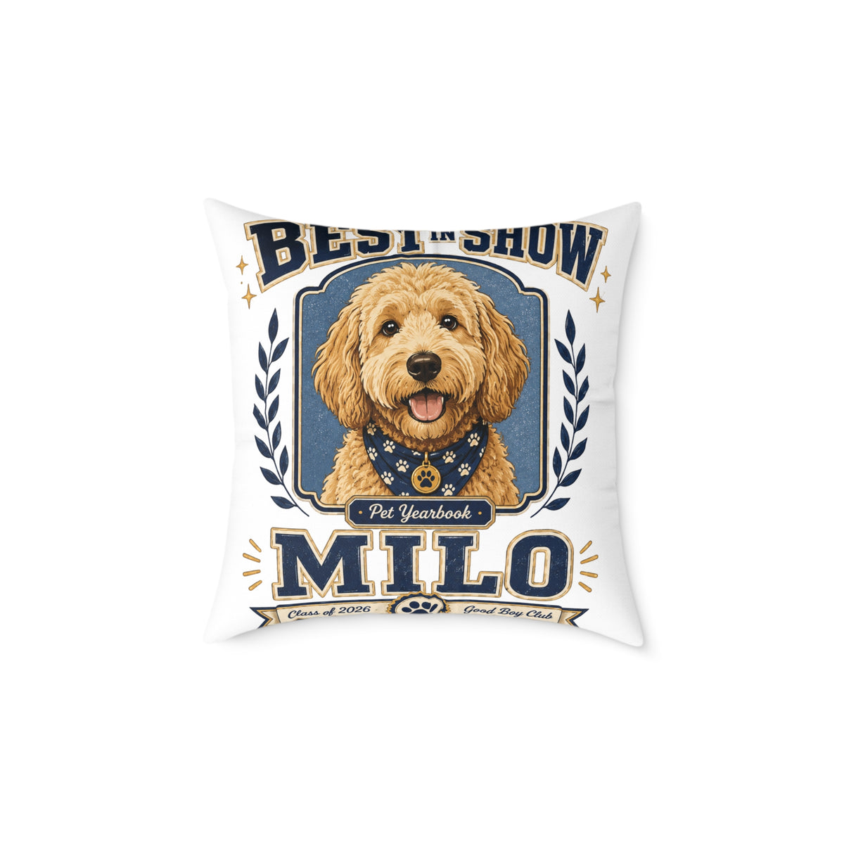 Dog Pillow  Milo Bailey Dog Dad Mom — "Best in Show Milo" Personalized Pet Portrait Throw Pillow