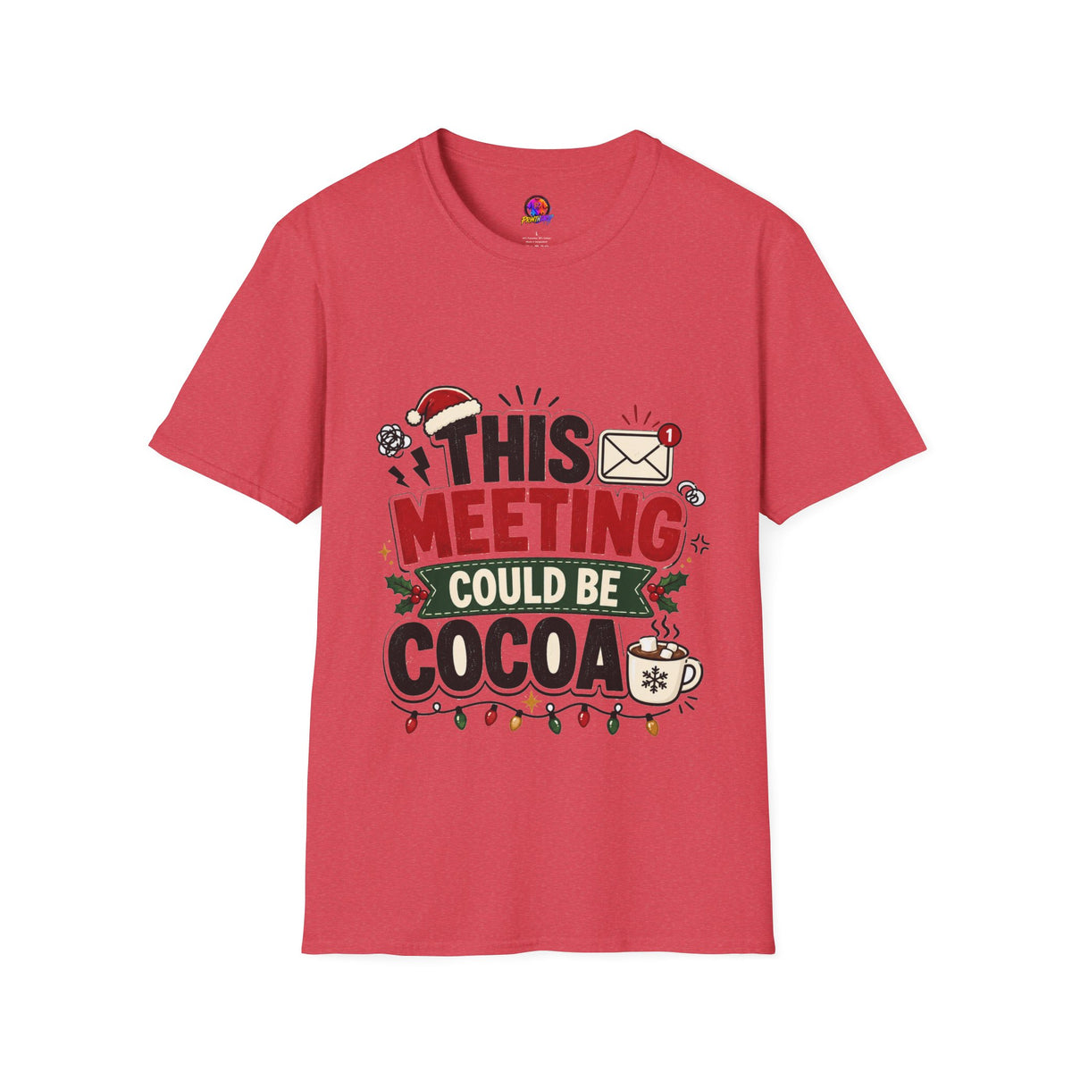 T-Shirt — "This Meeting Could Be Cocoa" Christmas Holiday Graphic Tee
