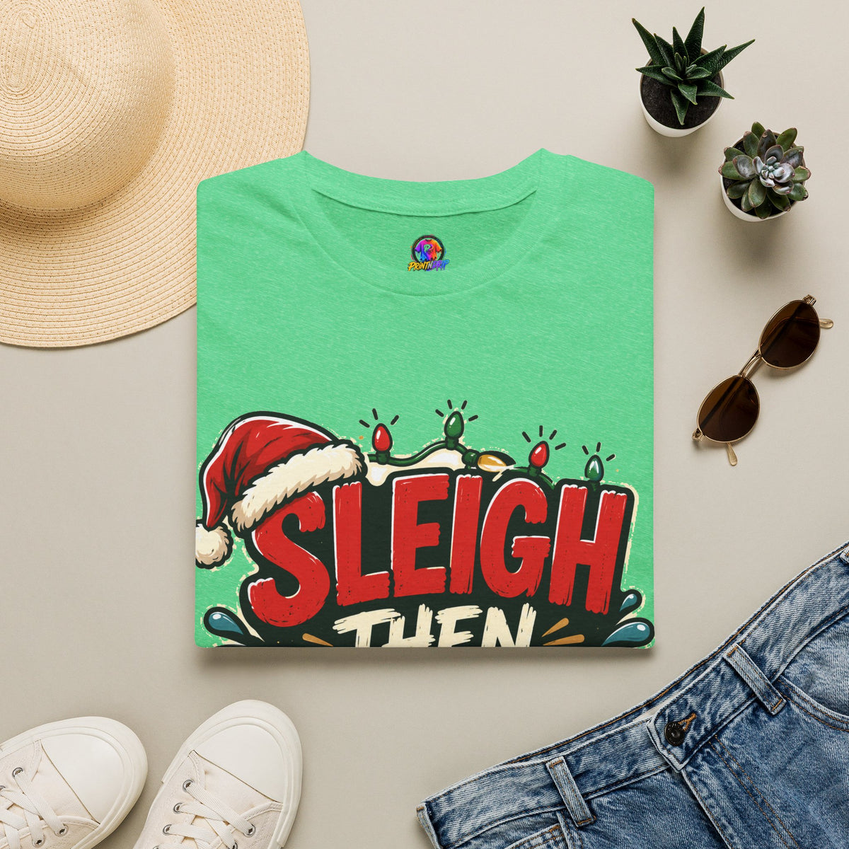 Sleigh Then Sweat T-Shirt — Funny Christmas Gym Holiday Tee