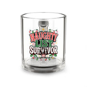 Christmas Glass Mug 10 oz Glass Mug — "Naughty List Survivor" Holiday Coffee Mug