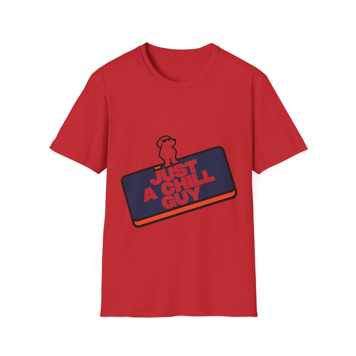 Just A Chill Guy Retro Block Text Tee - Funny Dog Meme Block Graphic T-Shirt - Trending Now - September 2026
