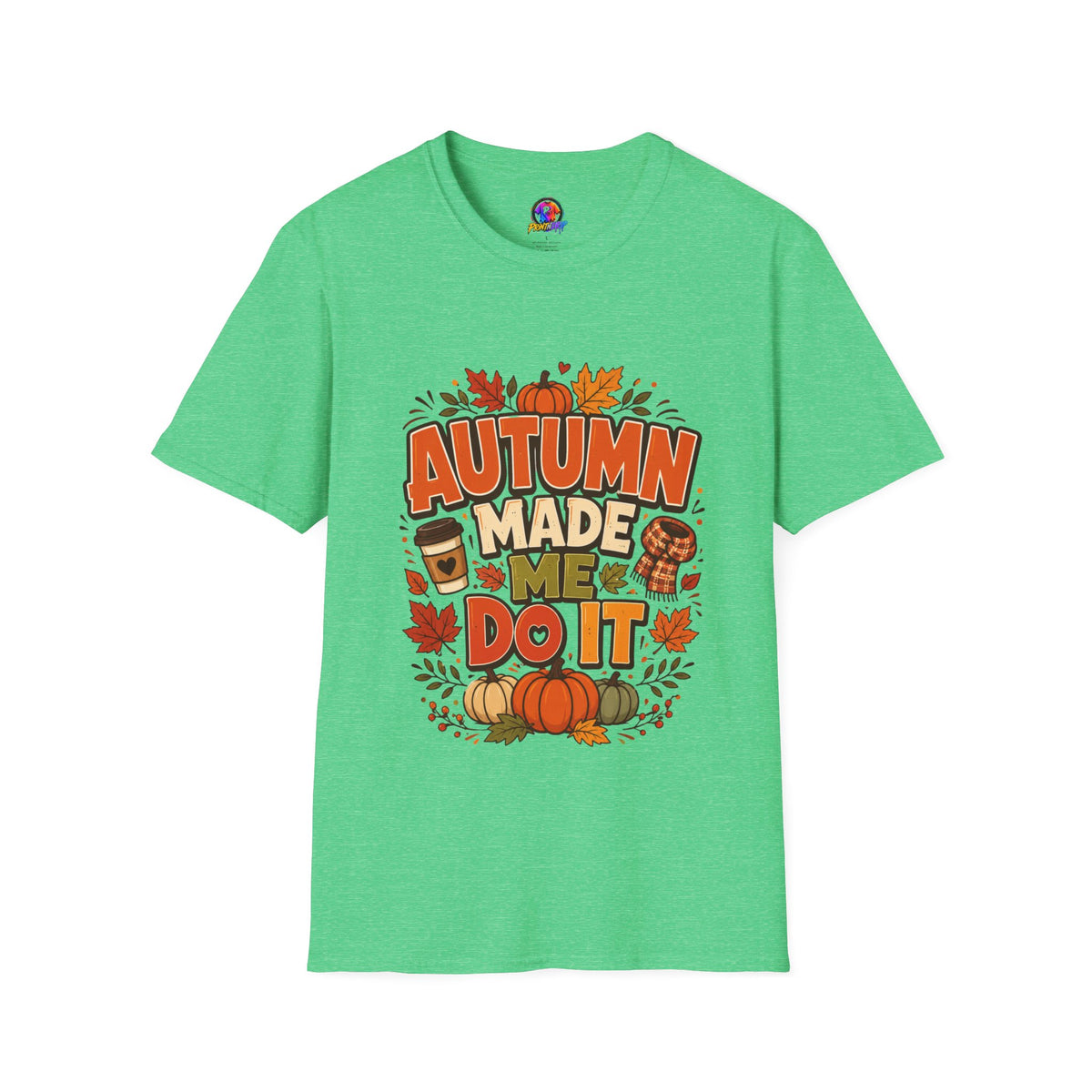 Thanksgiving T-shirt Autumn Made Me Do It T-Shirt — Fall Pumpkin & Leaves Graphic Tee