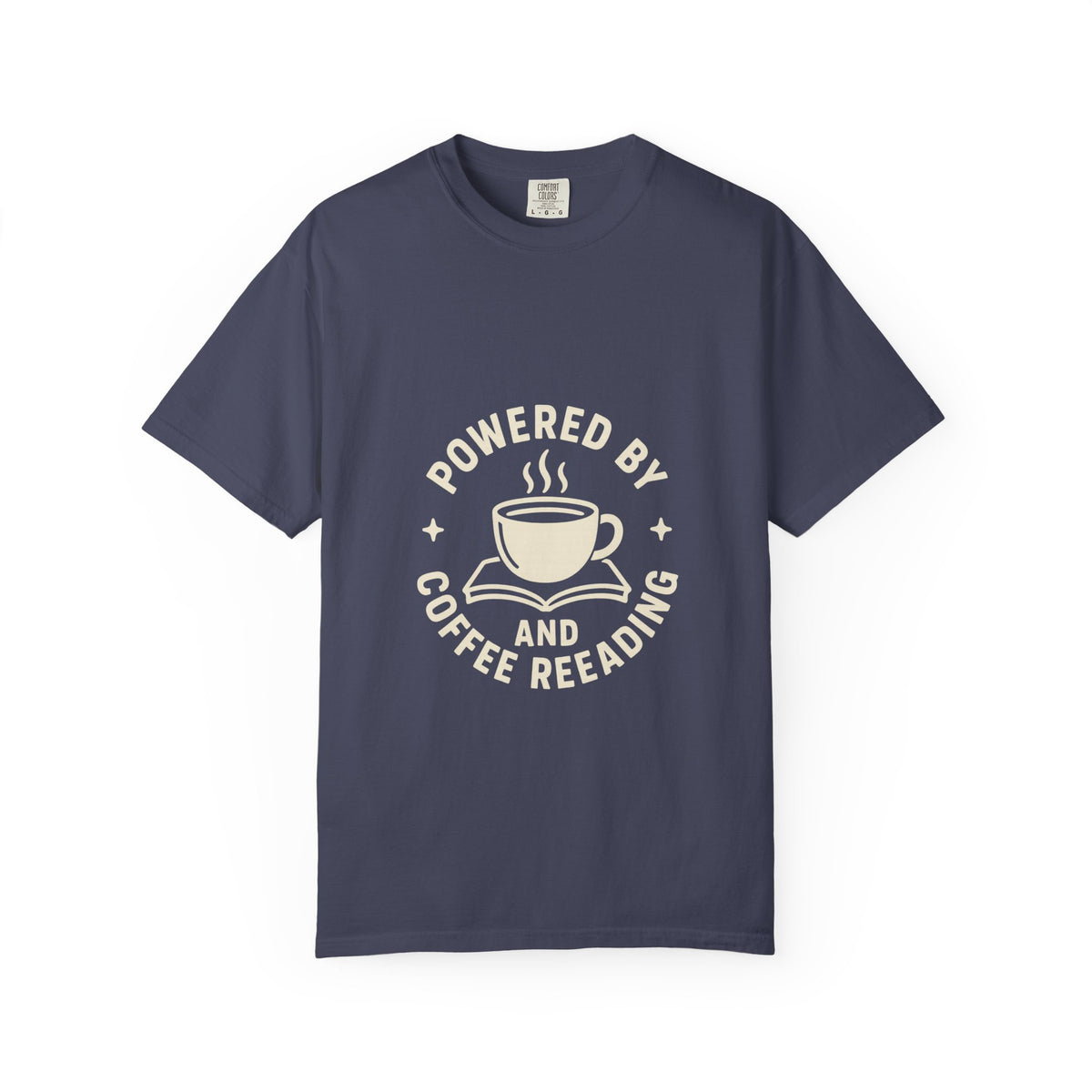 Coffee & Reading T-Shirt — "Powered by Coffee and Reading" Graphic Tee - Trending Now - October 2026