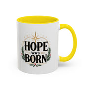 Christmas Hope Was Born Christmas Coffee Mug — Festive Holiday Holiday Prayer Mug