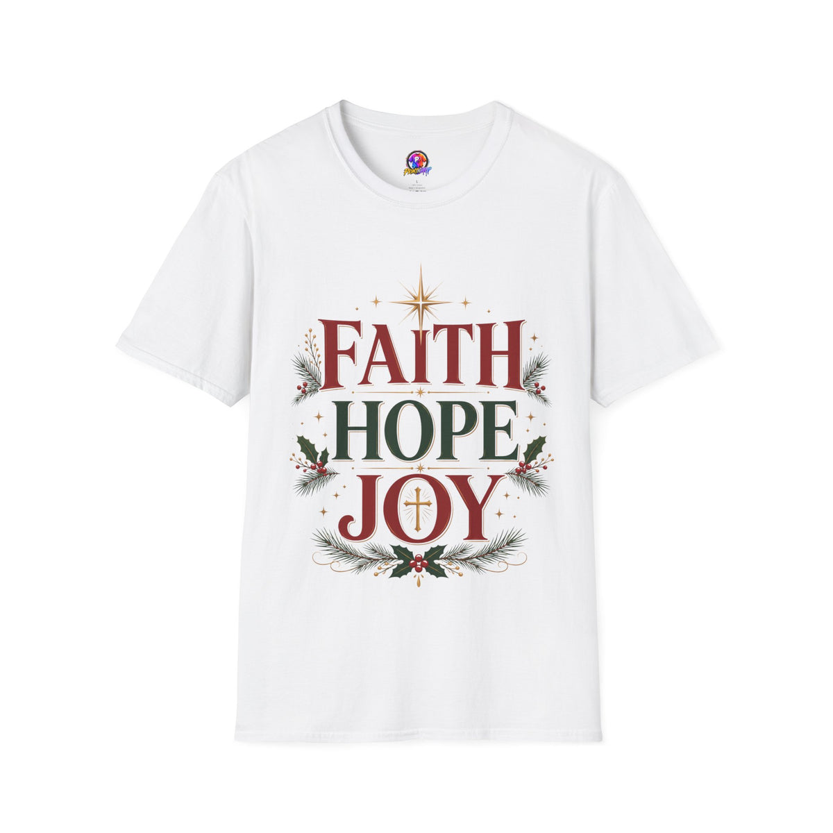Faith Hope Joy Christmas T-Shirt — Holiday Nativity Inspirational Tee