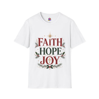 Faith Hope Joy Christmas T-Shirt — Holiday Nativity Inspirational Tee