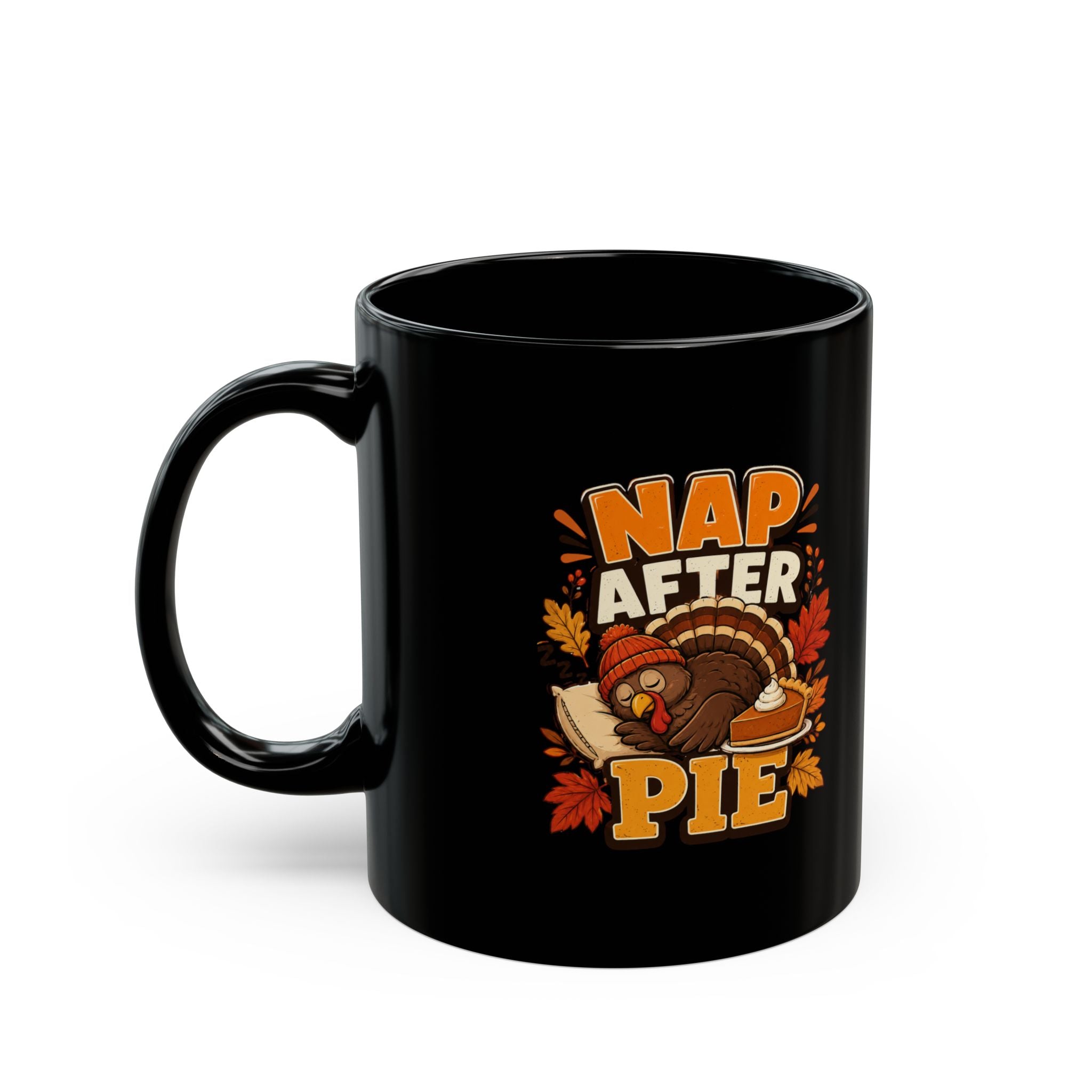 Thanksgiving Black Mug — "Nap After Pie" Turkey Coffee Cup
