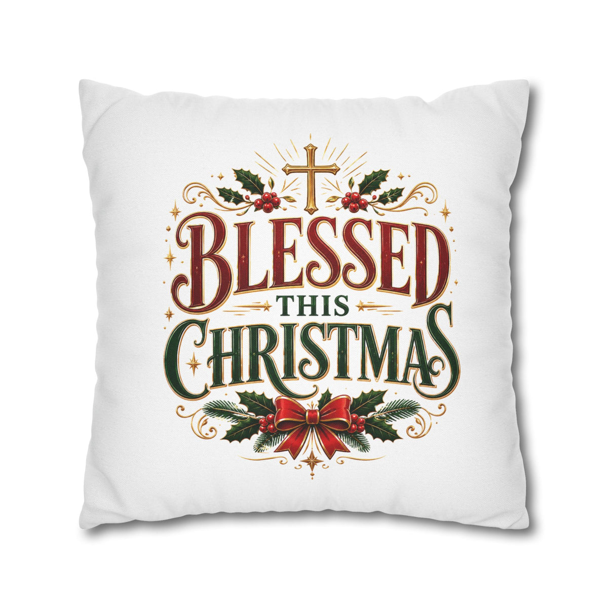 Christmas Pillowcase — "Blessed This Christmas" Religious Holiday Decorative Throw Pillow