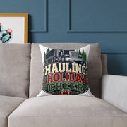 Hauling Holiday Cheer Modern Day Christmas Square Poly Canvas Pillow