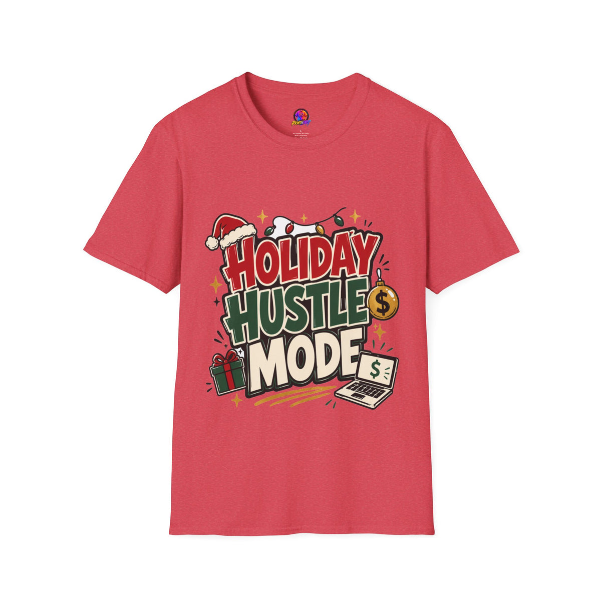 Holiday Hustle Mode T-Shirt — Funny Christmas Graphic Tee