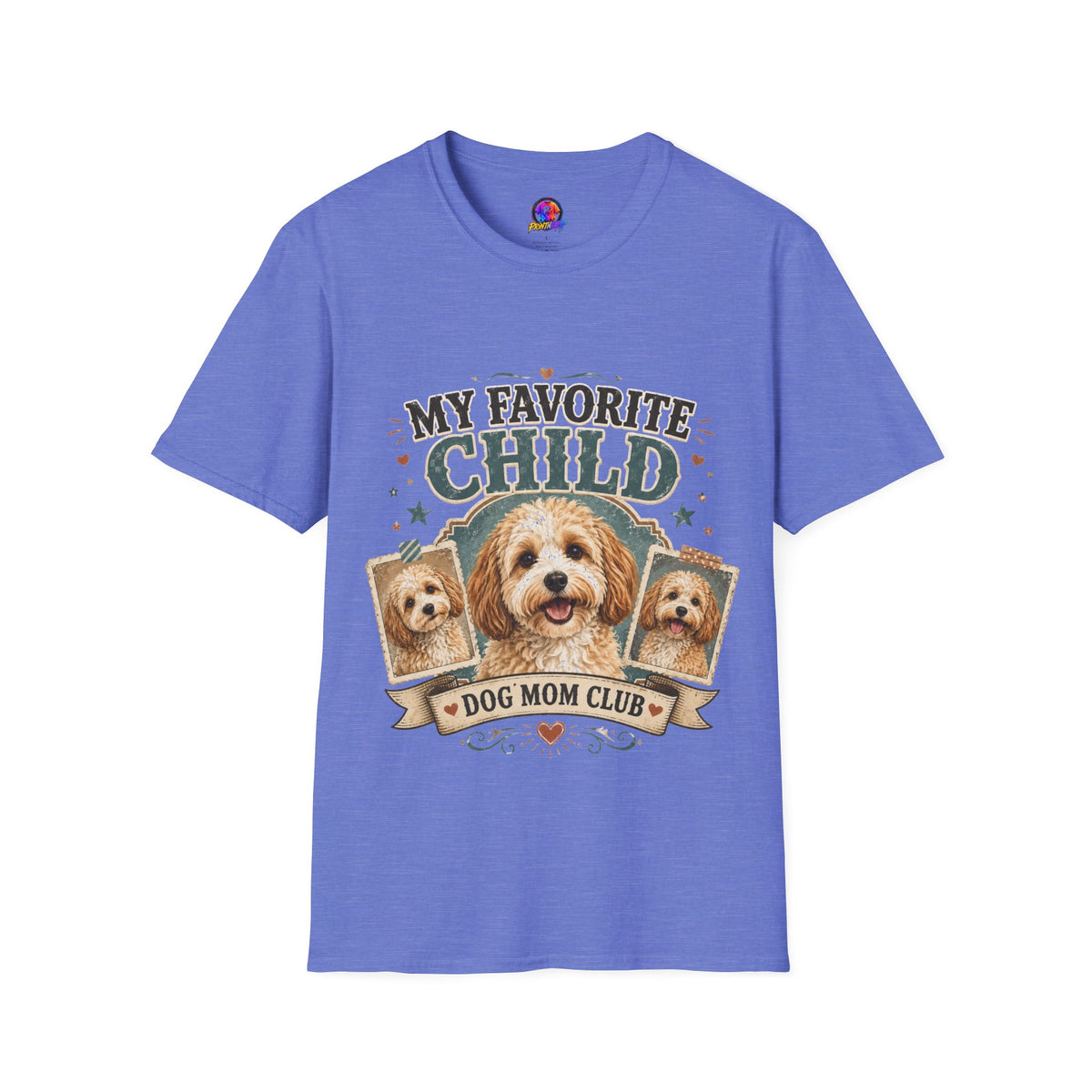 My Favorite Child Dog Mom T-Shirt