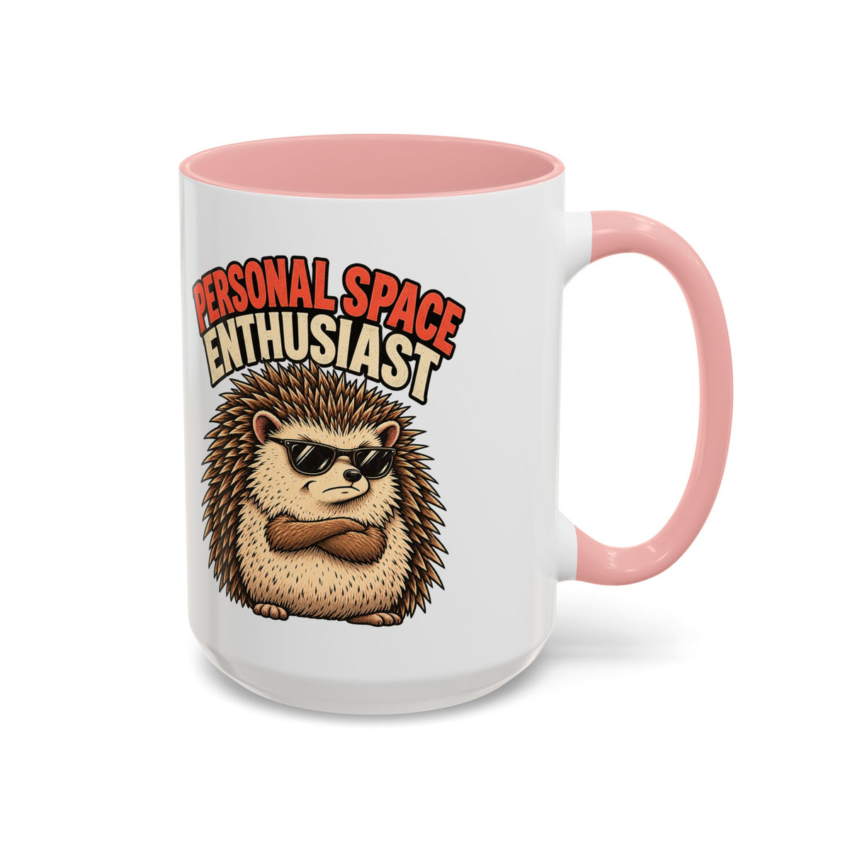 Funny And Witty "Personal Space Enthusiast" Accent Coffee Mug (11, 15oz)