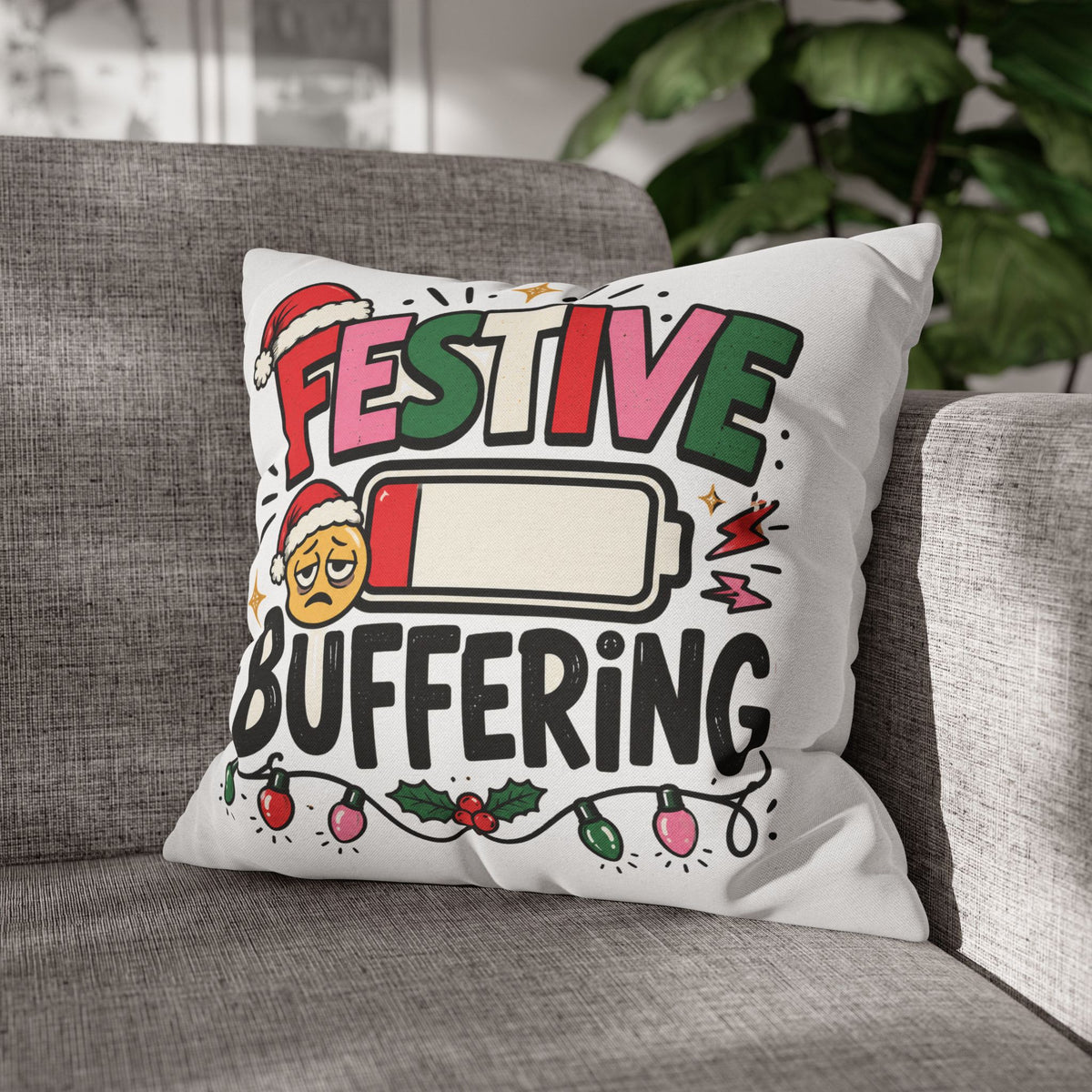 Festive Buffering Holiday Pillowcase —Modern Day Christmas   Funny Christmas Decorative Throw Pillow Cover