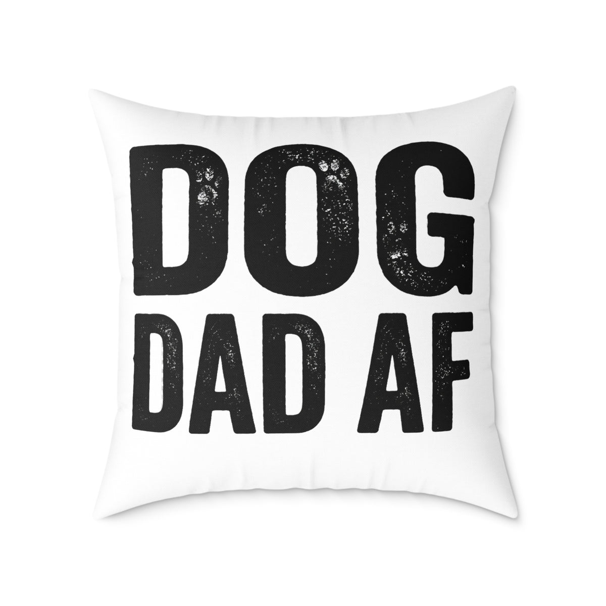 Funny Dog Dad AF Pillow — Funny Square Decorative Pillow for Dog Lovers