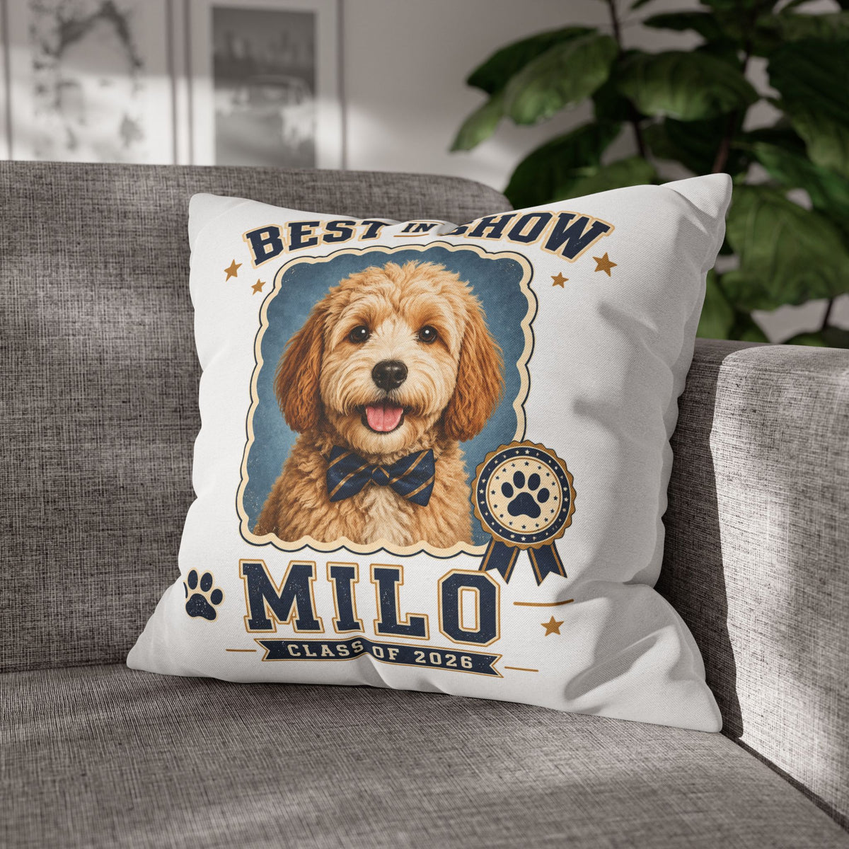 Best in Show Personalized Dog Pillowcase — "Milo" Pet Portrait Cushion (Class of 2026) Milo Bailey Dog Dad Mom