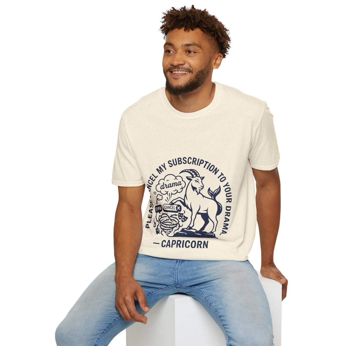 Capricorn Zodiac Tee — "Cancel My Subscription to Your Drama" Horoscope Shirt