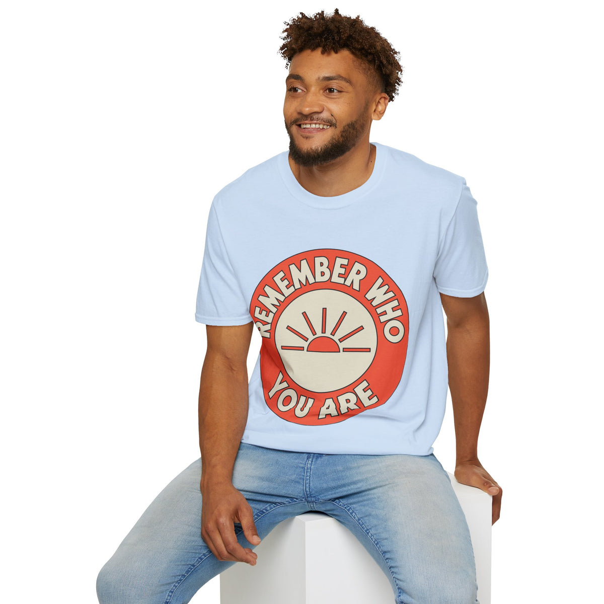 Remember Who You Are T‑Shirt - Trending Now - August 2026