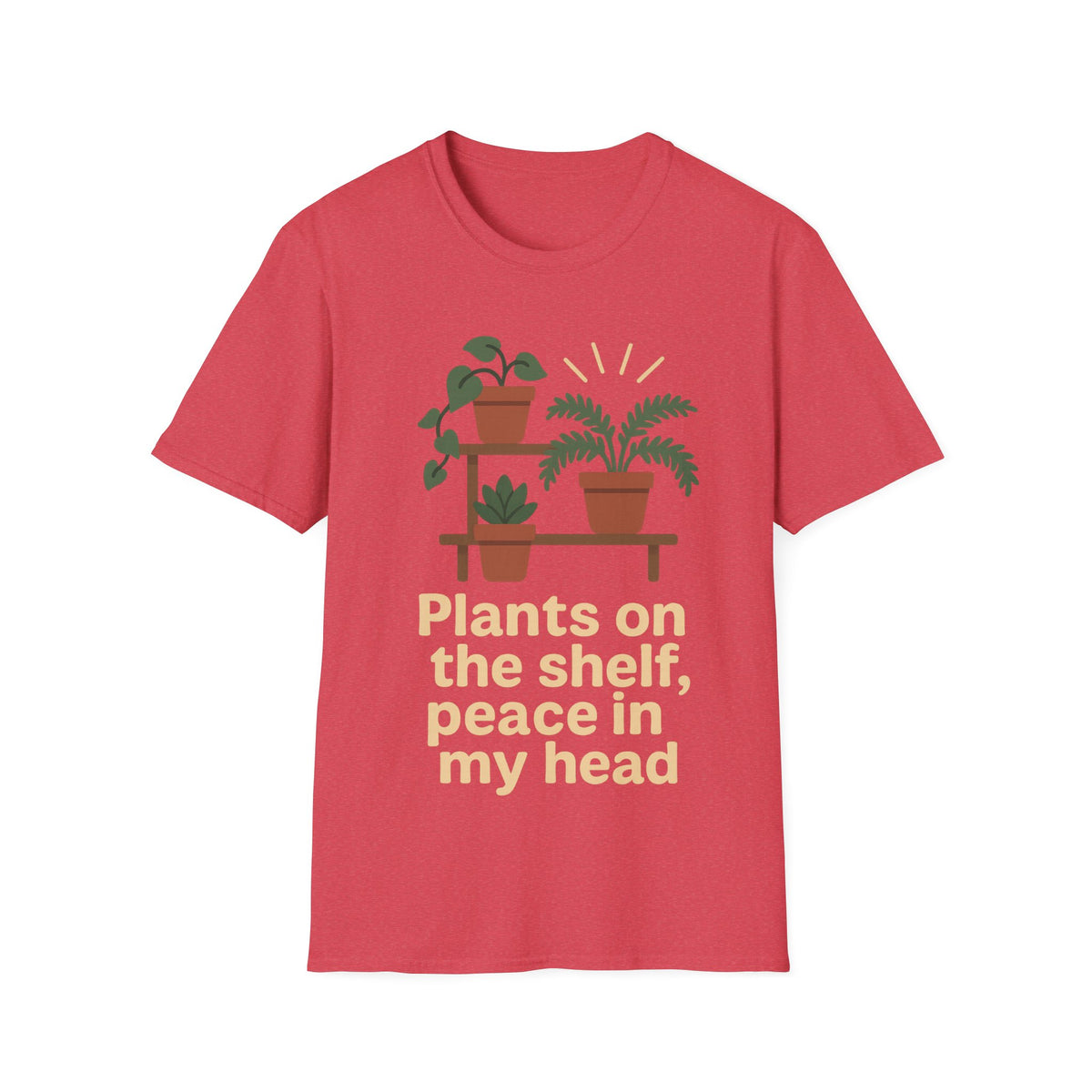 Plant Lover T‑Shirt — “Plants on the shelf, peace in my head” Graphic Tee - Trending Now - September 2026